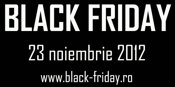 Lista magazinelor care participa la Black Friday 2012