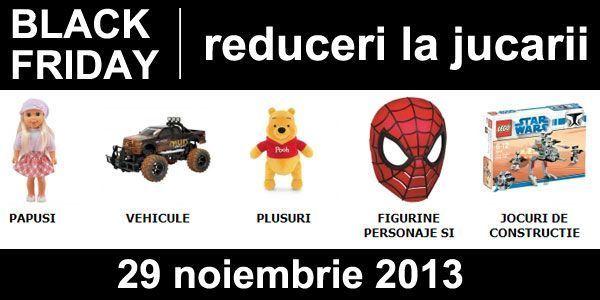 Black Friday: Jucarii