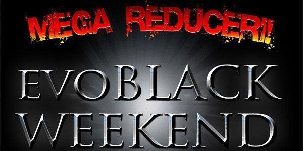 Black Friday: Reduceri de Weekend la Evomag